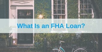 What Is an FHA Loan