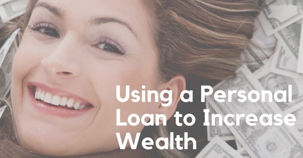 5 Uses for a Personal Loan to Increase Wealth